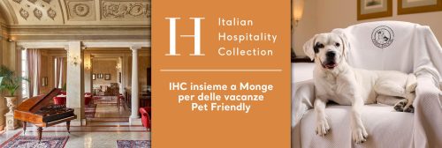 Italian Hospitality Collection entra a far parte del progetto “In vacanza con Monge”